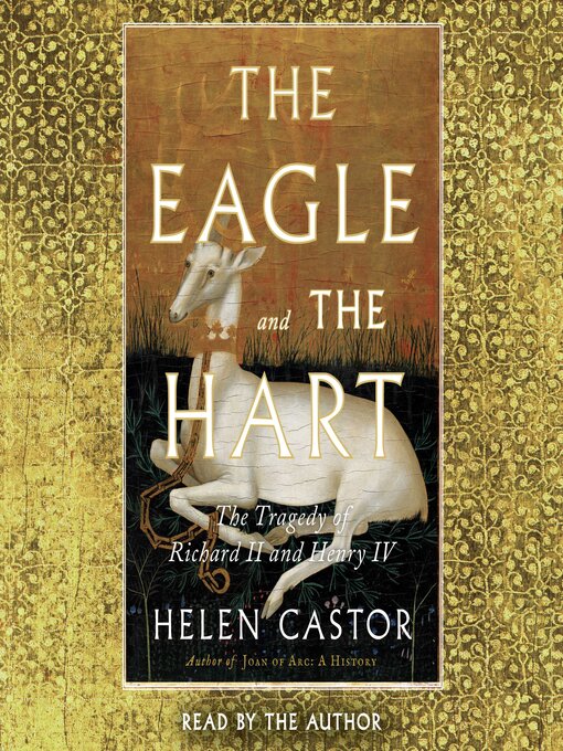 Title details for The Eagle and the Hart by Helen Castor - Wait list